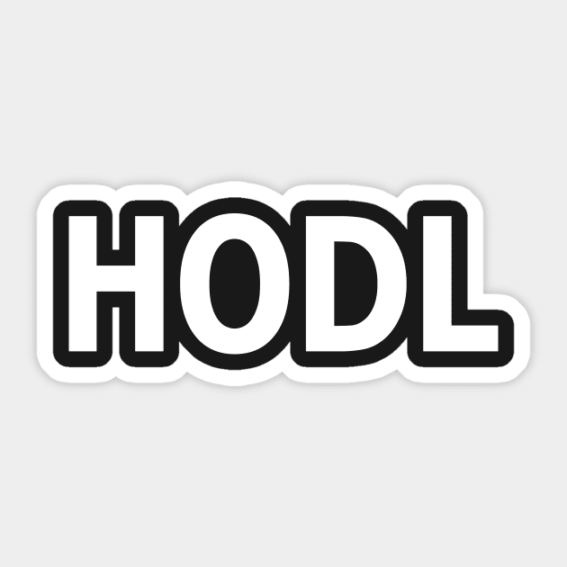 HODL!! White Letters Sticker by CryptographTees